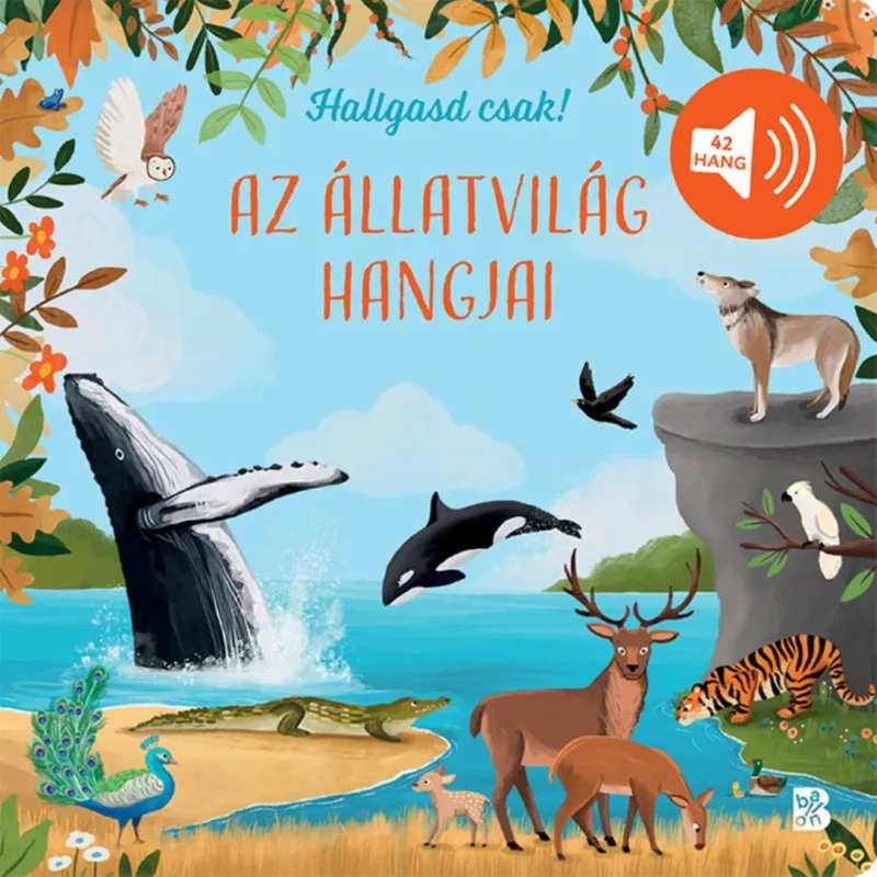 Hallgasd csak! - Az állatvilág hangjai Népszerű