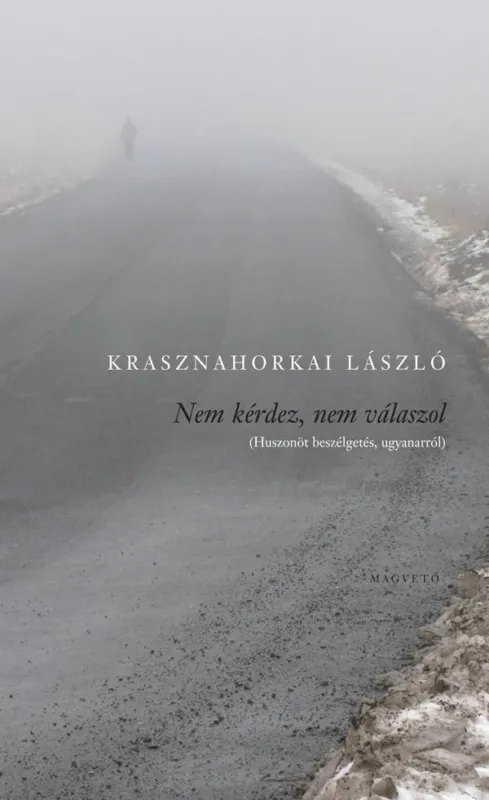 Nem kérdez, nem válaszol - Huszonöt beszélgetés ugyanarról Gyors kiszállítás