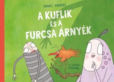 Ne maradj le A kuflik és a furcsa árnyék