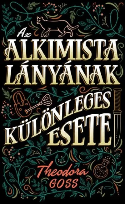 Kihagyhatatlan ajánlat Az alkimista lányának különleges esete
