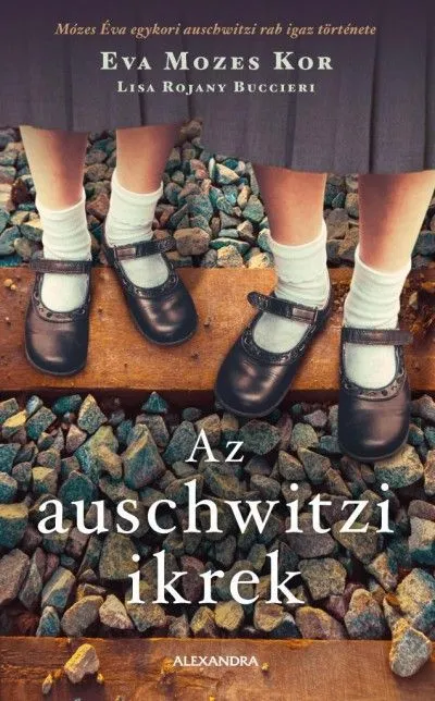 Rendeld meg most Az auschwitzi ikrek
