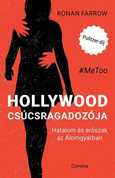 Népszerű Hollywood csúcsragadozója - Hatalom és erőszak az Álomgyárban