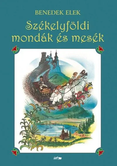 Székelyföldi mondák és mesék Biztonságos fizetés