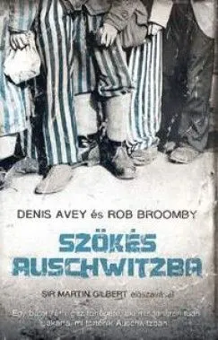 Vedd meg online Szökés Auschwitzba