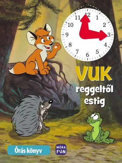Vuk reggeltől estig - Órás könyv Alacsony ár