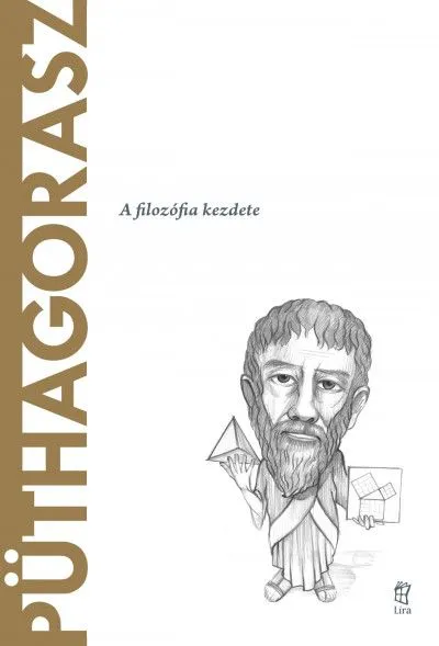Világ filozófusai 12.: Püthagorasz Kihagyhatatlan ajánlat
