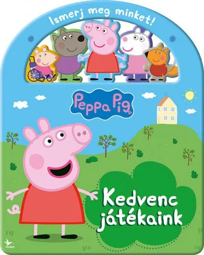 Peppa Pig - Ismerj meg minket! - Kedvenc játékaink Korlátozott ajánlat
