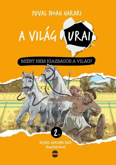 Kiárusítás Miért nem igazságos a világ? - A világ urai