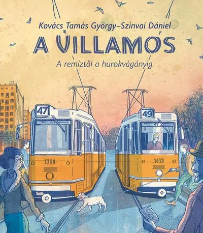 A villamos Nézd meg most
