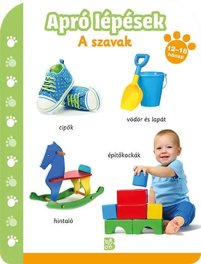 Apró lépések - A szavak (12-18 hónap) Akciós ár