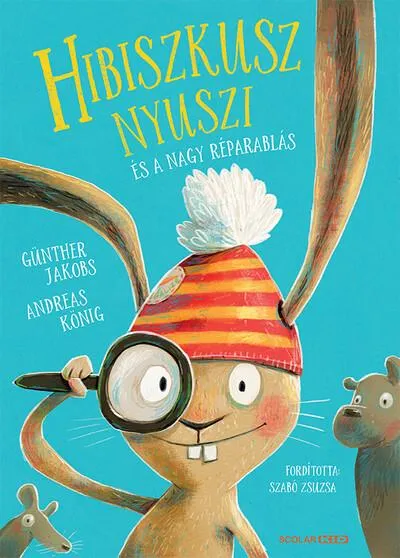 Hibiszkusz nyuszi és a nagy réparablás Azonnali szállítás