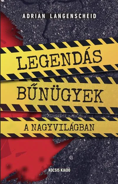 Legendás bűnügyek a nagyvilágban Szuper akció