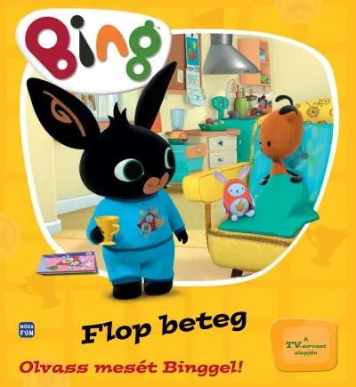 Bing: Flop beteg - Olvass mesét Binggel! Szezonális akció