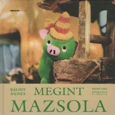 Megint Mazsola (10. kiadás) Azonnali szállítás