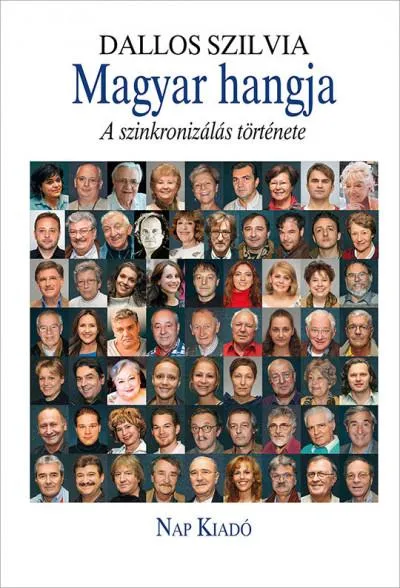 Rendeld meg most Magyar hangja - A szinkronizálás története