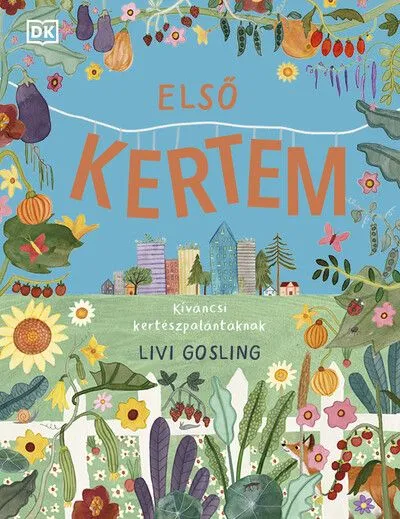 Első kertem - Kíváncsi kertészpalántáknak Prémium