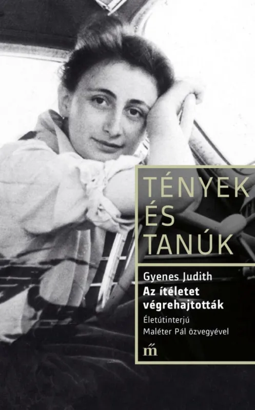 Az ítéletet végrehajtották - Életinterjú Maléter Pál özvegyével Legkelendőbb