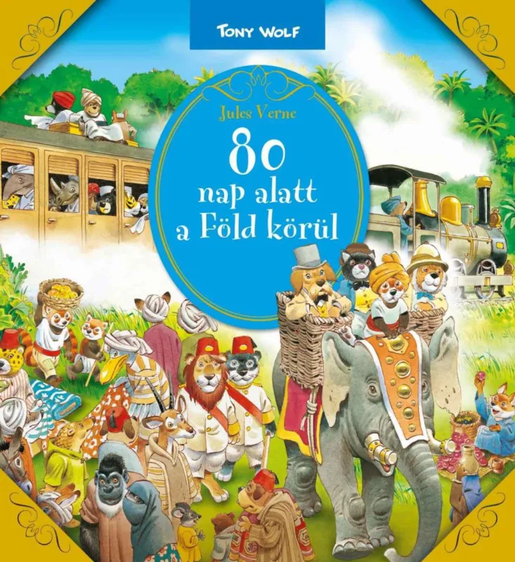 80 nap alatt a Föld körül Gyors kiszállítás