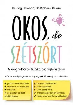 Okos, de szétszórt - A végrehajtó funkciók fejlesztése Kiárusítás