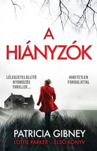 A hiányzók - Lottie Parker 1. Legkelendőbb