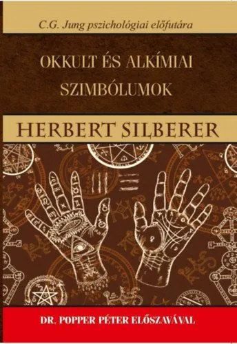 Okkult és alkímiai szimbólumok - C.G. Jung pszichológiai előfutára Újdonság