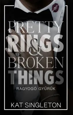 Kiárusítás Pretty Rings & Broken Things – Ragyogó gyűrűk