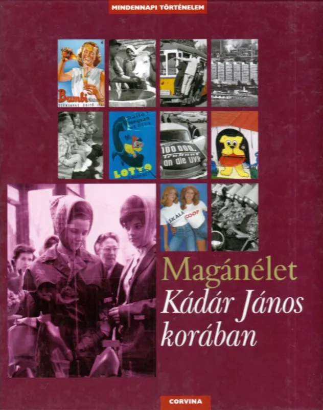 Magánélet Kádár János korában Szuper akció