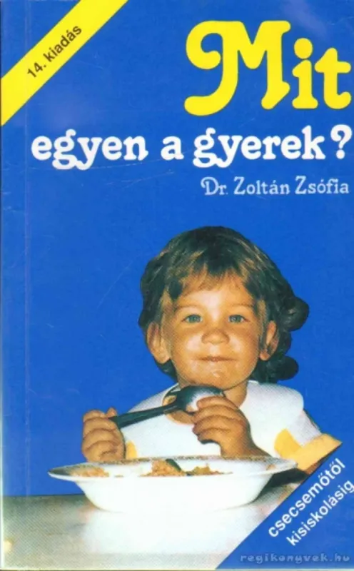 Árengedmény Mit egyen a gyerek?