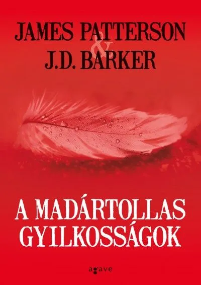 A madártollas gyilkosságok Akció