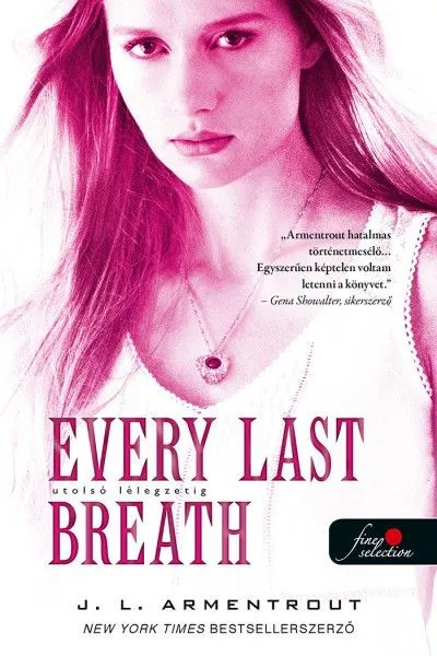 Every Last Breath - Utolsó lélegzetig - Komor elemek 3. Azonnali szállítás