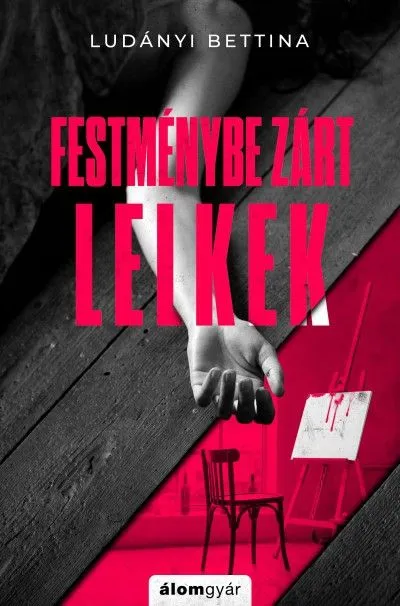 Festménybe zárt lelkek Alacsony ár
