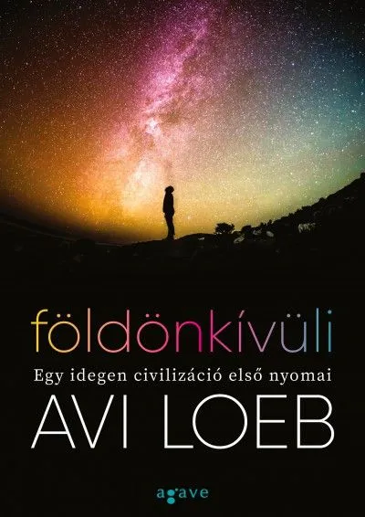 Földönkívüli - Egy idegen civilizáció első nyomai Korlátozott ajánlat