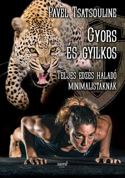 Különleges ajánlat Gyors és gyilkos - Teljes edzés haladó minimalistáknak