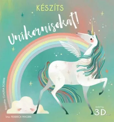 Ajánlat Készíts unikornisokat! - Makettek 3D-ben