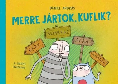 Szezonális akció Merre jártok, kuflik?