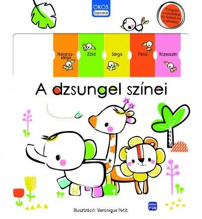 Nézd meg most Okos lapozók - A dzsungel színei - Tologasd a csúszkákat és fedezd fel a színeket!