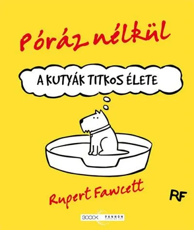 Póráz nélkül - A kutyák titkos élete (képregény) Ne maradj le