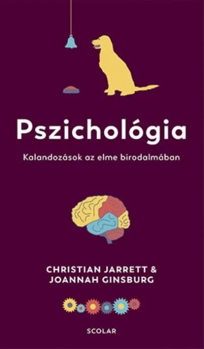 Pszichológia - Kalandozások az elme birodalmában Ajánlat