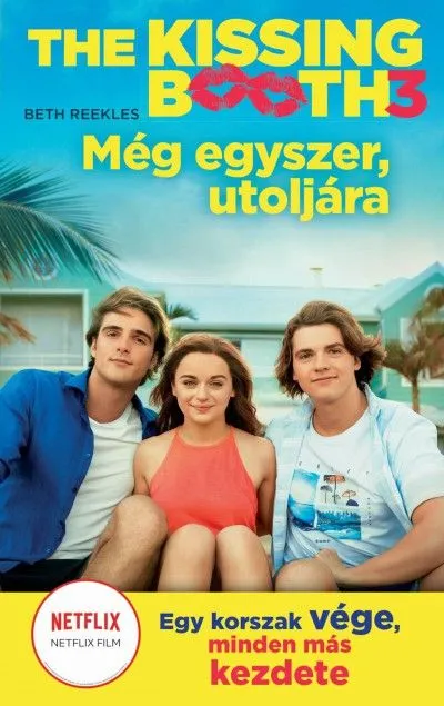 The Kissing Booth 3: Még egyszer, utoljára Azonnali szállítás