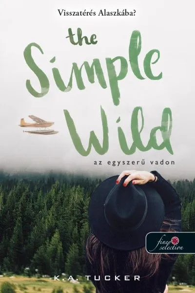 Kedvezmény The Simple Wild - Az egyszerű vadon