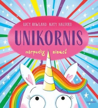 Unikornis márpedig nincs! Ajánlat
