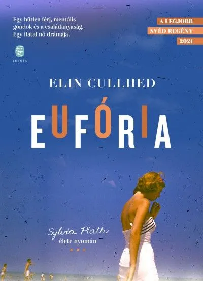 Eufória - Sylvia Plath élete nyomán Árengedmény