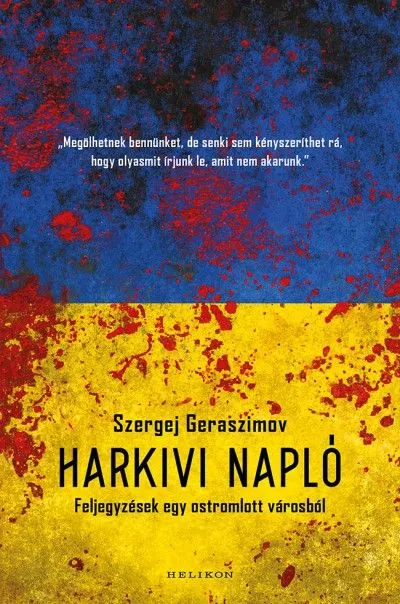 Ajánlat Harkivi napló - Feljegyzések egy ostromlott városból