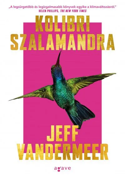 Legkelendőbb Kolibri szalamandra