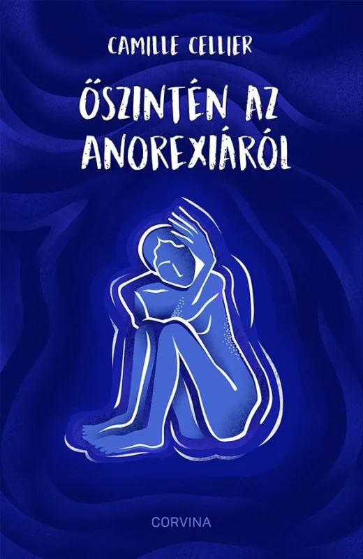 Szezonális akció Őszintén az anorexiáról