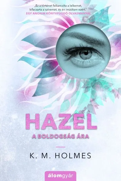 Újdonság Hazel - A boldogság ára