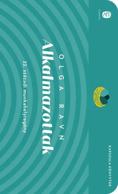 Vásárlói kedvenc Alkalmazottak - 22. századi munkahelyregény