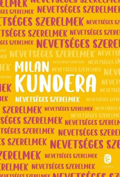 Nevetséges szerelmek Azonnal elérhető