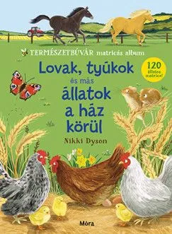 Kedvezményes ár Lovak, tyúkok és más állatok a ház körül - Természetbúvár matricás album