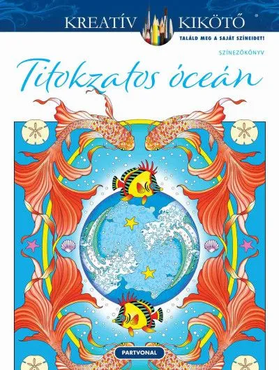 Titokzatos óceán - Színezőkönyv Kedvezmény